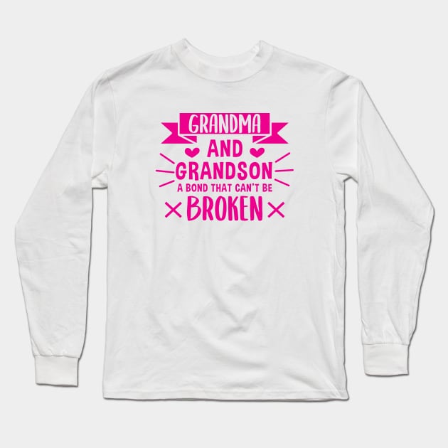 Grandma and Grandson a Bond That Can't be Broken Long Sleeve T-Shirt by zerouss